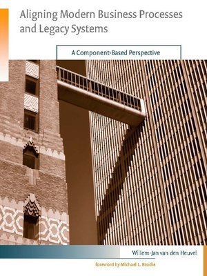 cover image of Aligning Modern Business Processes and Legacy Systems